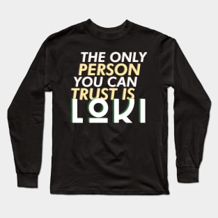 Trust Loki Long Sleeve T-Shirt